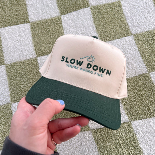 Slow Down Embroidered Hat